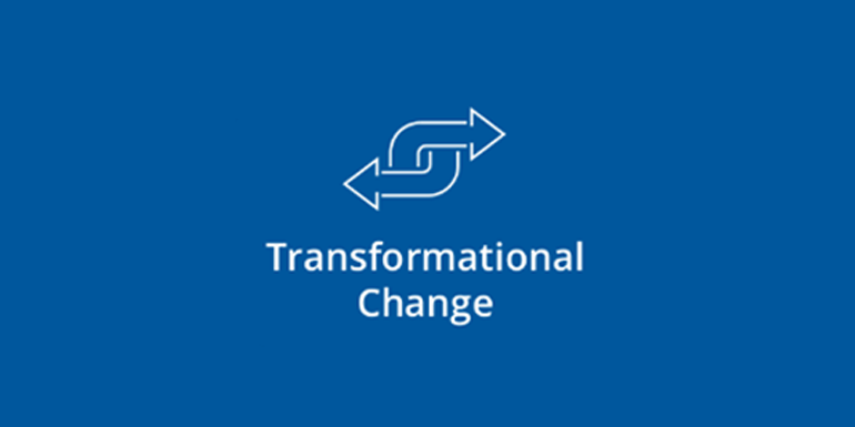 Transformational Change